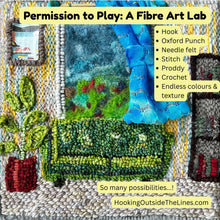 Load image into Gallery viewer, Workshop Day: Permission to Play OR Stained Glass Lily in Wool -August 21, 2026