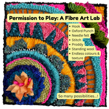 Load image into Gallery viewer, Workshop Day: Permission to Play OR Stained Glass Lily in Wool -August 21, 2026
