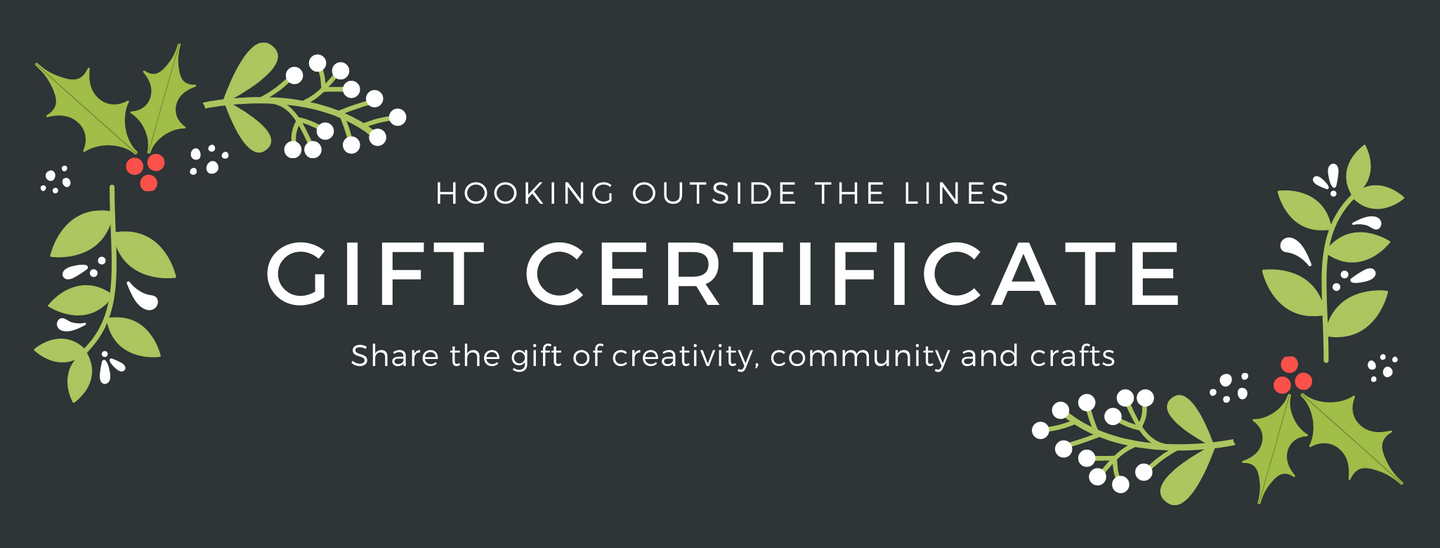 Gift Certificate from Hooking Outside The Lines